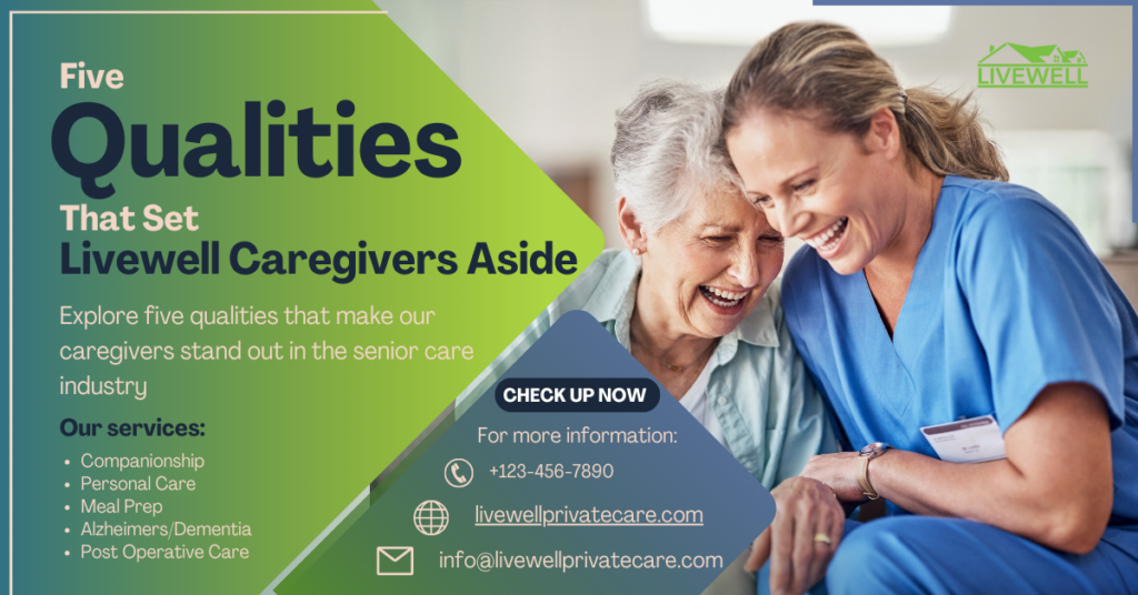 Quailities that set caregivers aside