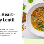 Heart-Healthy Lentil Soup